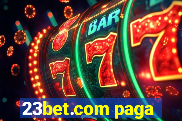 23bet.com paga